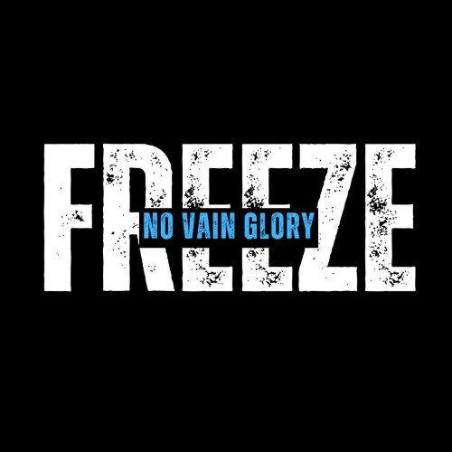 No Vain Glory - "FREEZE"