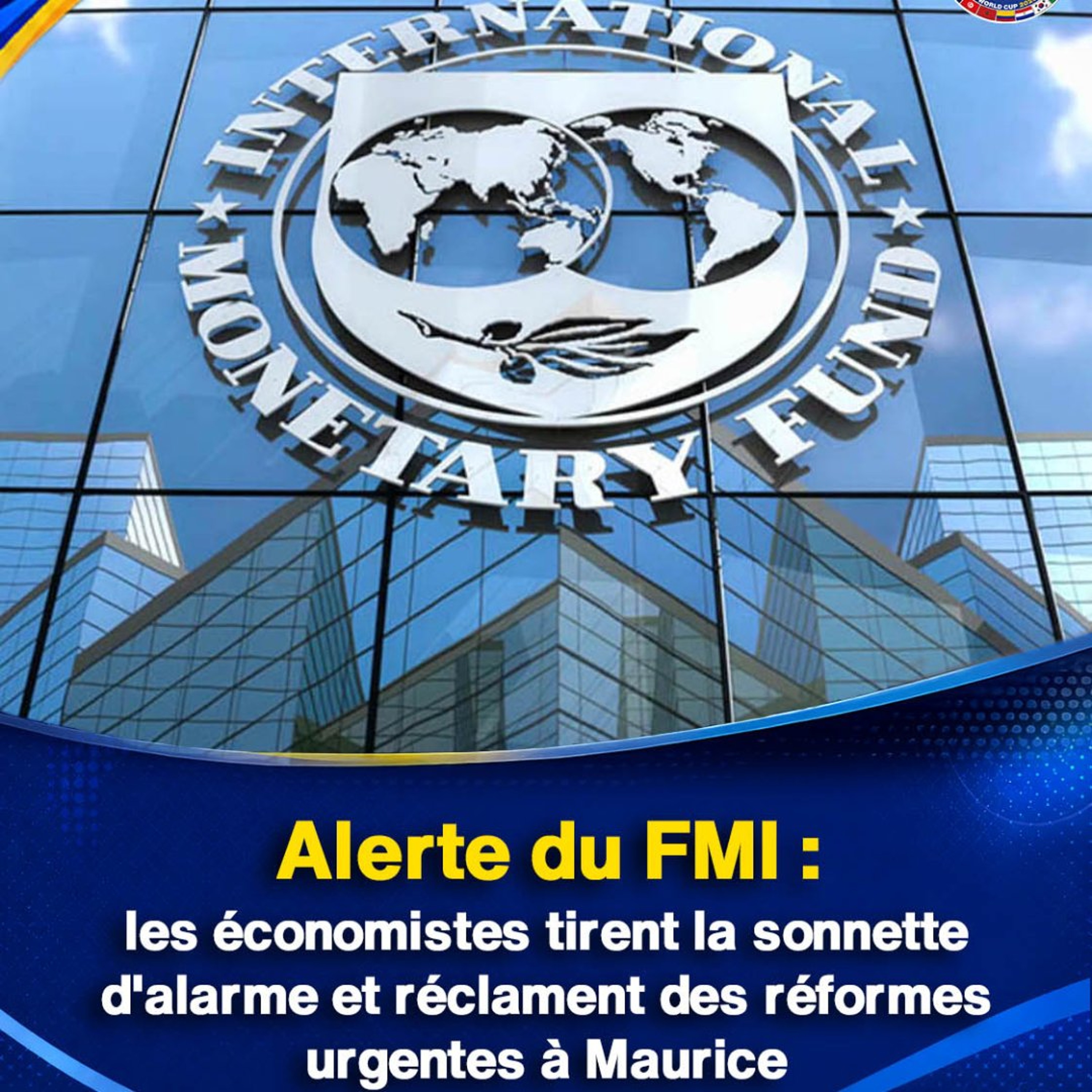 Alerte du FMI : les économistes tirent la sonnette d'alarme et réclament des réformes urgentes à Maurice