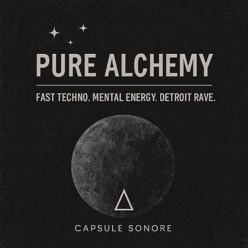 Capsule Sonore 03 : Pure Alchemy