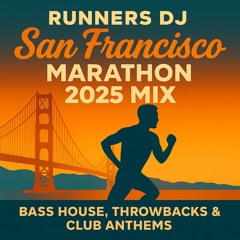 San Francisco Marathon Running Mix 2025 | House, Bass & Techno for Long Runs.