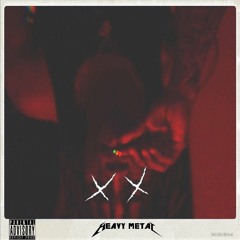 Heavy Metal (prod. Hip$ter Beats)