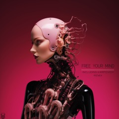 PREMIERE : Absintheminded - Free Your Mind (KARPOVICH Remix)