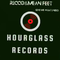 Ricco&Mean Feet Give me What I Need- extended