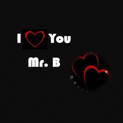 I Love You Mr B (Live Set)