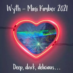Deep Dark Delicious @Mini Kimber 2021 Vinyl Mix - Mastered
