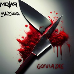 Motar & Yazen - Gonna Die (CLIP) [4 SALE]