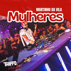 Thippo - Mulheres (Martinho da Vila Tribute) tag