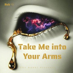 Take Me Into Your Arms