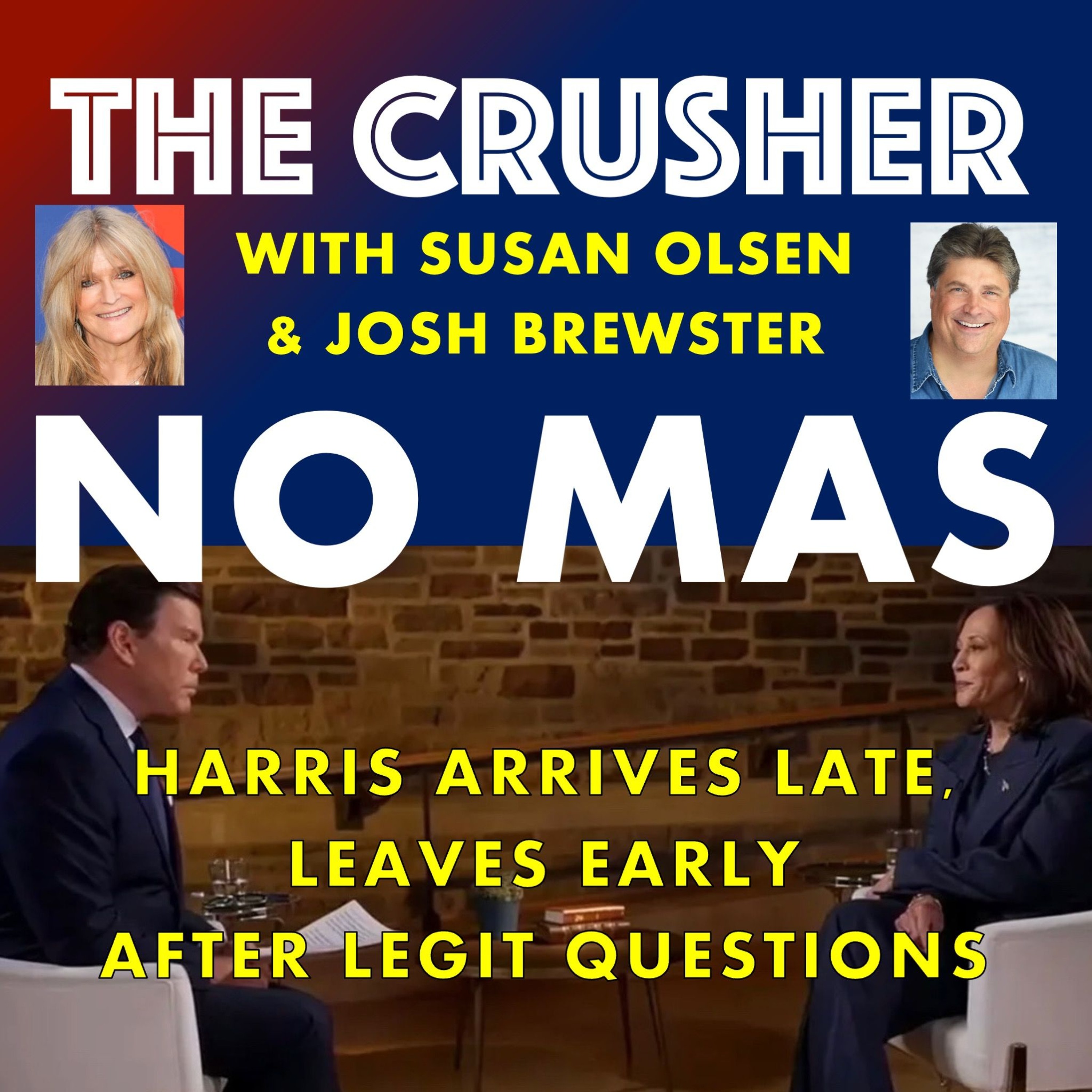 Episode 48 -  No Mas: Harris Arrives Late, Leaves Early After Legit Questions episode artwork