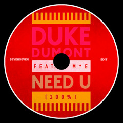 Duke Dumont - Need U (100%) - sevenseven Edit [FREE DL]