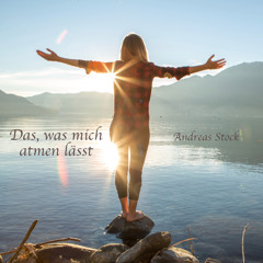 15. Das, was mich atmen lässt