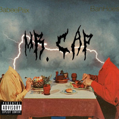 Mr. Cap (uh Uh Remix) [feat. Banhoes]