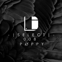 Drone Select 008 /// Pøppy