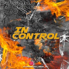 INCONTROL MIX-TAPE 2K22 MAYO