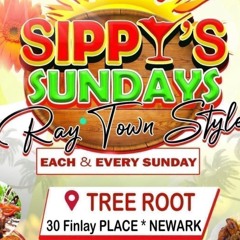 SIPPY SUNDAYS RAY TOWN STYLE EACH & EVERY SUNDAY @ FINLEY PL NEWARK NJ 4-16-23