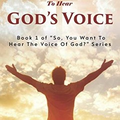 Open PDF PREPARING OURSELVES TO HEAR GOD'S VOICE (So, You Want to Hear the Voice of God?) by  CHARLE