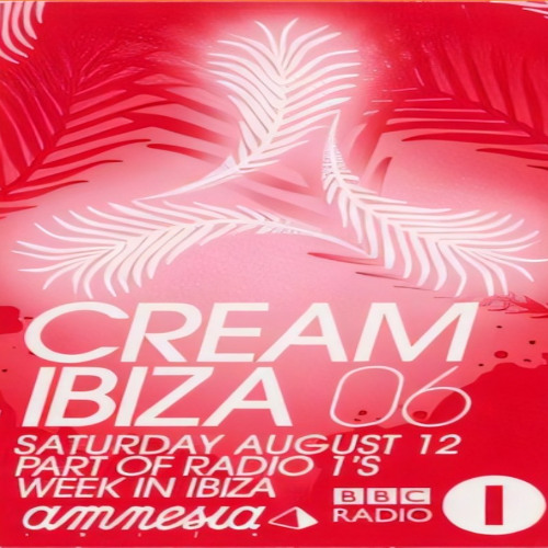 Paul Oakenfold & Steve Angello - Cream, Amnesia, Ibiza - 12-08-06