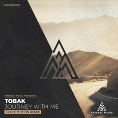 TOBAK - Journey With Me (Space Motion Remix)
