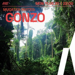 Muqata'a Invites: Gonzo | Root Radio 11/05/2020