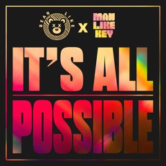 It's All Possible