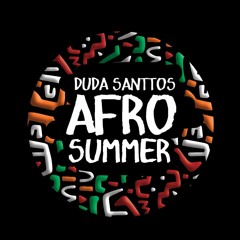 Duda Santtos Afro Summer