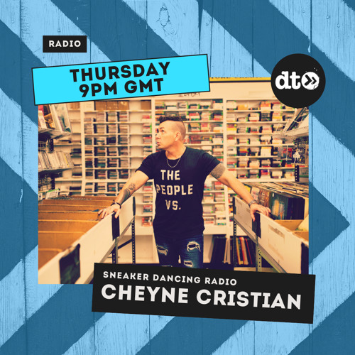 Sneaker Dancing Radio Rewind with Cheyne Christian