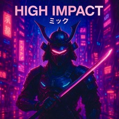 High Impact Mix (Free Download)