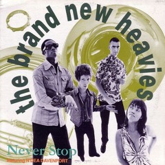 The Brand New Heavies - Never Stop (MJB:217 Remix)