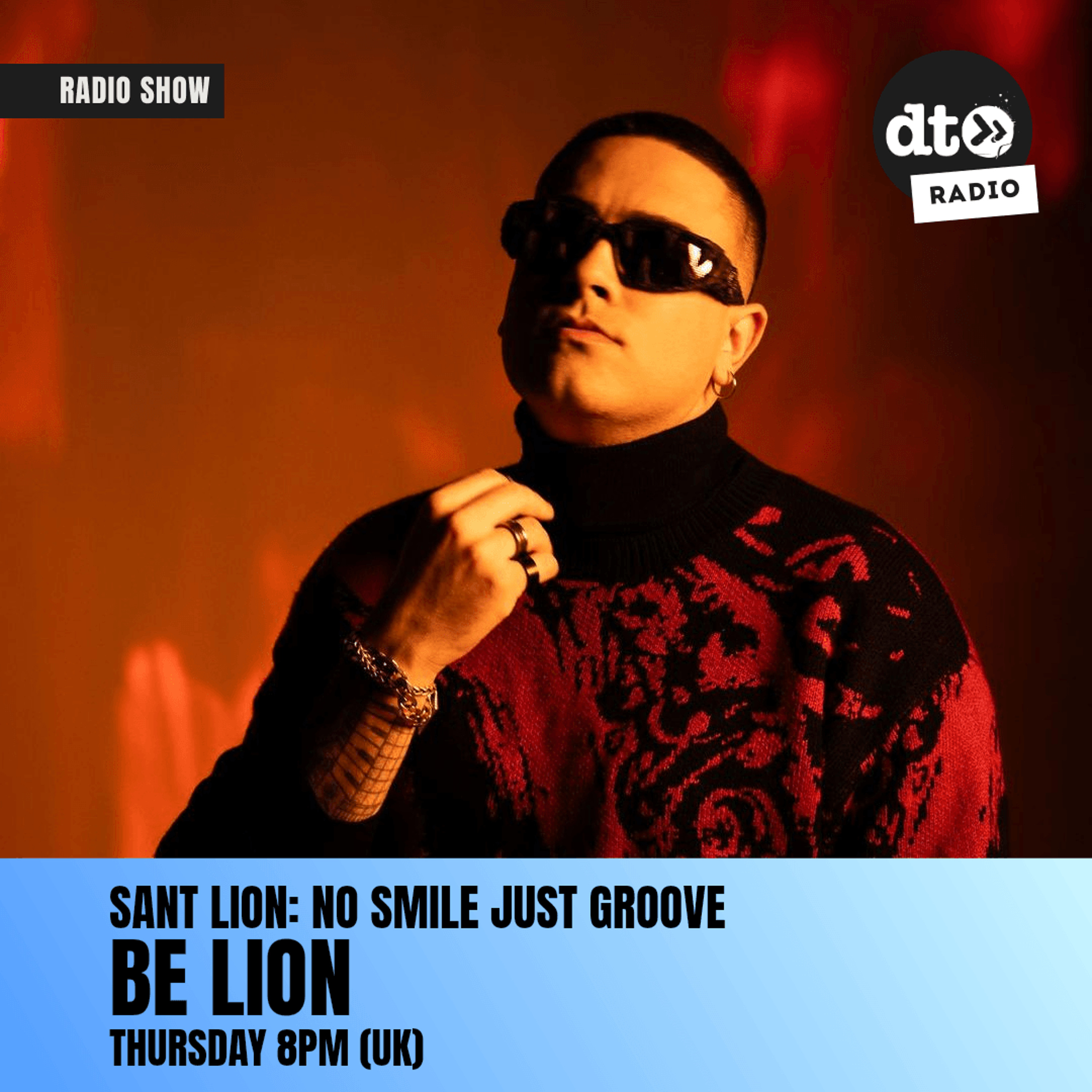 Sant Lion No Smile Just Groove #24 with Be Lion