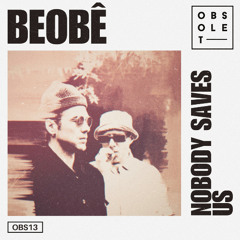 Nobody Saves Us (Original Mix)