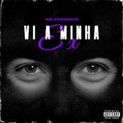 Vi a Minha Ex