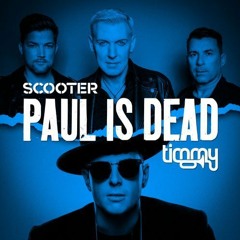 Scooter & Timmy Trumpet - Paul Is Dead