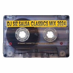 DJ SIZ SALSA CLASSICS MIX 2024