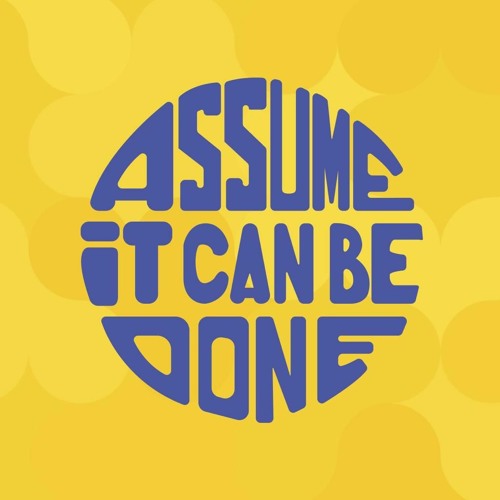 Assume It Can Be Done - Mani Manjari Devi Dasi & Anupauma Dasa