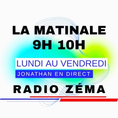 La matinale en direct du mardi 10 juin 2025 - Radio Zéma