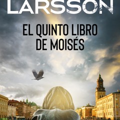 ePub/Ebook El Quinto Libro de Moisés BY : Christina Larsson