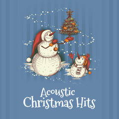 Christmas Acoustic Hits 2025