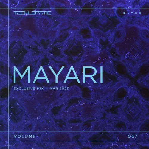 BLVCK RADIO | VOL 67: MAYARI