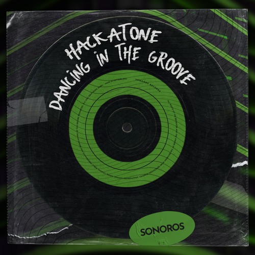 Hackatone - Dancing in the Groove (Radio Mix)