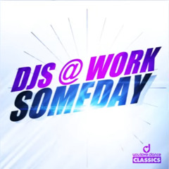 R2M - Someday (Vocal Radio Edit by DJs @ Work)