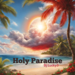 Holy Paradise [Deep Extended Mix]