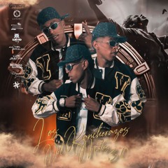 LOS RANCHERAZOS DEL MATOS 3.0.