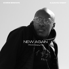 NEW AGAIN feat Kanye West & Chris Brown part Zane (REMIX)