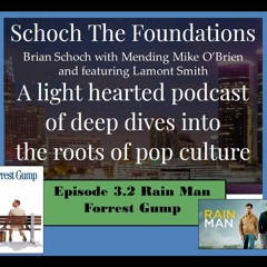 Stf 3.2 Rain Main and Forrest Gump -  - Brian Schoch with Mending Mike O'Brien and Lamont Smith