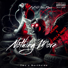 Nothing More - MomBa x Hellaa Banzz