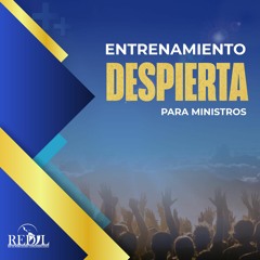 AUDIO MASTERCLASS M4 F3  DESPIERTA Ministros - La Estructura Del Mensaje Del Despertar