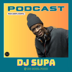 DJ Supa - Vinyl Session @ Nu Soul Food