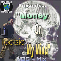 Lil Toosie x Money on my mind NBG-mix