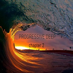 progressive deep chapter 2