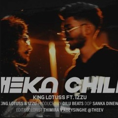 King Lotuss - Meka Chill feat Izzu (Official Music Video).mp3